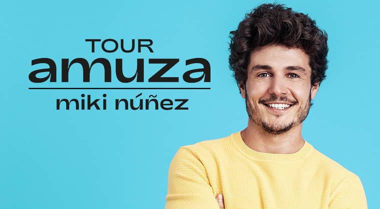 Miki NÃºÃ±ez Amuza Tour